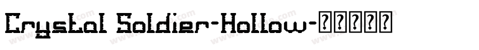 Crystal Soldier-Hollow字体转换